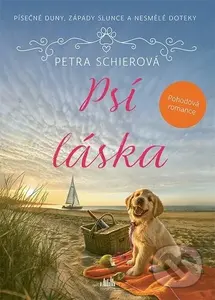 Psí láska - Petra Schier - kniha z kategorie Společenská beletrie