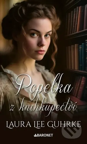 Popelka z knihkupectví - Laura Lee Guhrke - kniha z kategorie Romantika