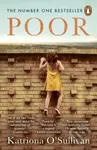 Poor (The No. 1 bestseller – ‘Moving, uplifting, brave heroic’ BBC Woman’s Hour) - kniha z kategorie Humanitní a společenské vědy