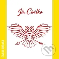 Civilní obrana: Já, civilka - Civilní obrana