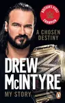 A Chosen Destiny (My Story) - Drew McIntyre - kniha z kategorie Sport