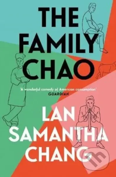 The Family Chao - Lan Samantha Chang - kniha z kategorie Společenská beletrie
