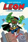 Leon the Extraordinary: A Graphic Novel (Leon #1) - Jamar Nicholas - kniha z kategorie Komiksy