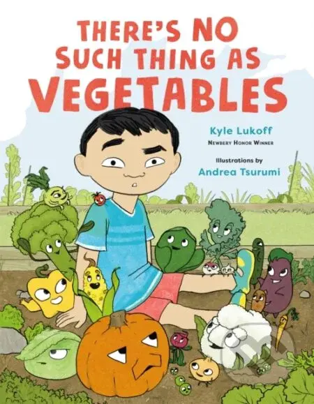 There’s No Such Thing as Vegetables - Kyle Lukoff - kniha z kategorie Pro děti