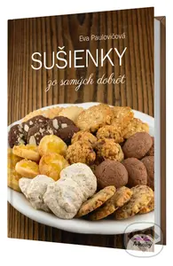 Sušienky zo samých dobrôt - Eva Paulovičová