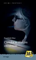 Cizinka se žlutým citroënem - František Uher - kniha z kategorie Detektivky
