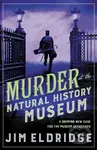 Murder at the Natural History Museum (The thrilling historical whodunnit) - kniha z kategorie Detektivky, thrillery a horory