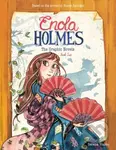 Enola Holmes: The Graphic Novels (The Case of the Peculiar Pink Fan, The Case of the Cryptic Crinoline, and The Case of Baker Street Station) - kniha…