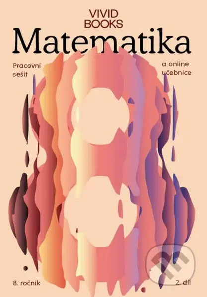 Pracovní sešit matematiky pro 8. ročník 2. díl - František Cáb - kniha z kategorie 2. stupeň