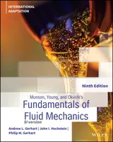 Munson, Young and Okiishi's Fundamentals of Fluid Mechanics, International Adaptation - Andrew L. Gerhart, Philip M. Gerhart, John I. Hochstein