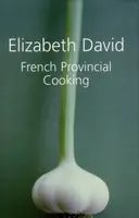 French Provincial Cooking - Elizabeth David