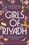 Girls of Riyadh - Rajaa Alsanea
