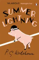 Summer Lightning - Pelham Grenville Wodehouse