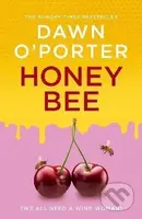 Honeybee - Dawn O'Porter
