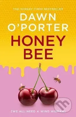 Honeybee - Dawn O'Porter