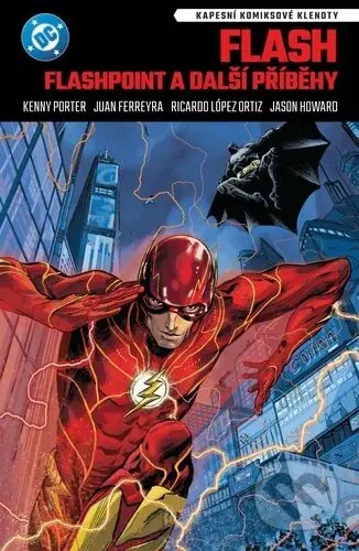 Flash Flashpoint a další příběhy - Kenny Porter, Ricardo López Ortiz - kniha z kategorie Komiksy