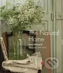 The Natural Home (Creative Interiors Inspired by the Beauty of the Natural World)