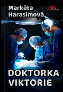 Doktorka Viktorie - Markéta Harasimová