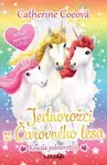 Jednorožci z Čarovného lesa 1 - Kouzla jednorožců - Catherine Coe