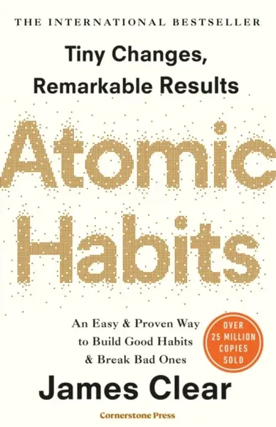 Atomic Habits - James Clear