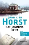 Katharinina šifra - Jørn Lier Horst