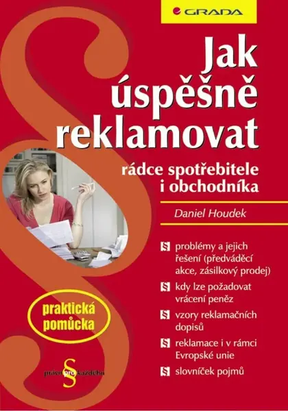 Jak úspěšně reklamovat - Daniel Houdek