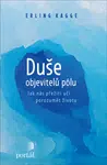 Duše objevitelů pólu - Erling Kagge - e-kniha