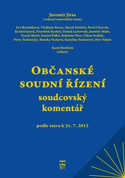 Občanské soudní řízení - soudcovský komentář - Jaromír Jirsa, kolektiv autorů