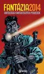 Fantázia 2014: antológia fantastických poviedok - Ivan Aľakša, Lucia Lackovičová
