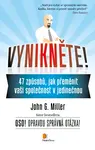 Vynikněte! - John G. Miller
