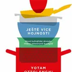 Ještě více hojnosti - Yotam Ottolenghi