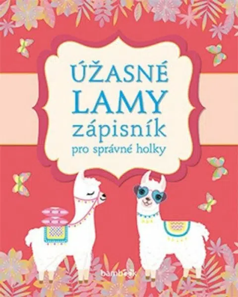 Úžasné lamy - Zápisník pro správné holky