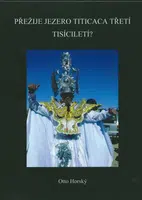 Přežije jezero Titicaca třetí tisíciletí? - Otto Horský - e-kniha