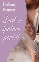 Lord se špatnou pověstí - Bethany Bennett - e-kniha