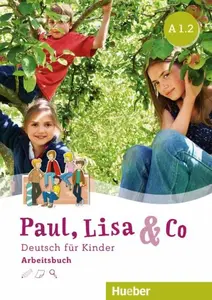 Paul, Lisa & Co A1/2 - Arbeitsbuch