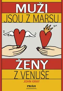 Muži jsou z Marsu, ženy z Venuše - John Gray