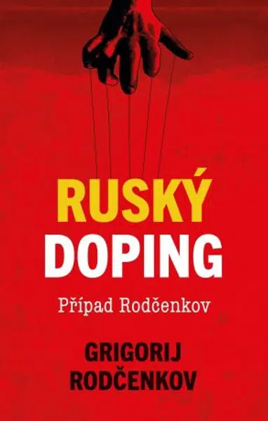Ruský doping – Případ Rodčenkov - Rodčenkov Grigorij - e-kniha