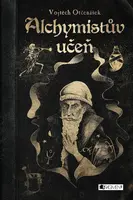 Alchymistův učeň - Vojtěch Otčenášek