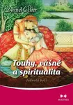 Touhy, vášně a spiritualita - Daniel Odier - e-kniha