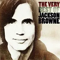 Jackson Browne – The Very Best Of Jackson Browne