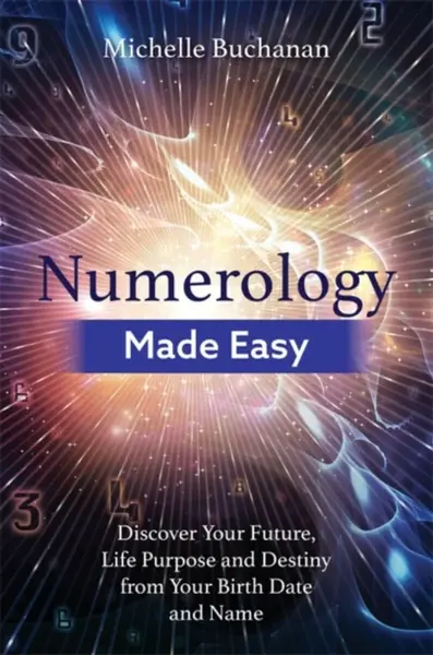 Numerology Made Easy - Michelle Buchanan