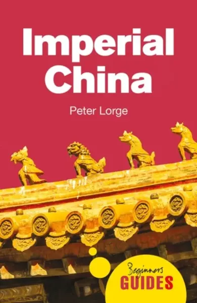 Imperial China - Dr. Peter Lorge