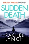 Sudden Death - Rachel Lynch
