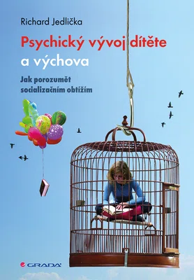 E-kniha: Psychický vývoj dítěte a výchova od Jedlička Richard