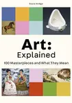 Art: Explained - Susie Hodgeová