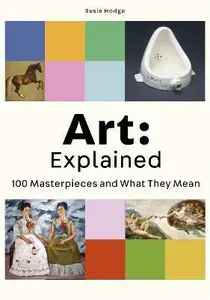 Art: Explained - Susie Hodgeová