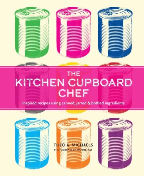 The Kitchen Cupboard Chef - Theo A. Michaels