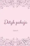 Zápisník - Dotyk pokoja