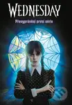 Wednesday: Převyprávění první série - Tehlor Kay Mejia - kniha z kategorie Beletrie pro děti
