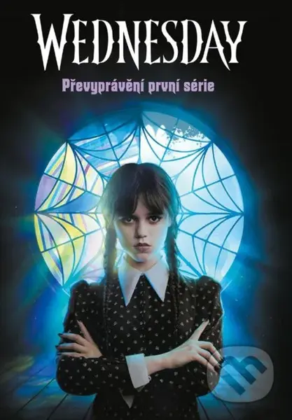 Wednesday: Převyprávění první série - Tehlor Kay Mejia - kniha z kategorie Beletrie pro děti